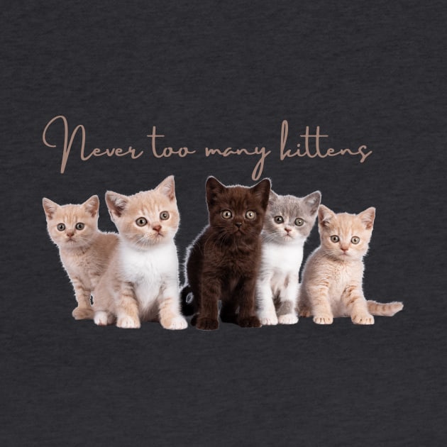 Never too many kittens by ArtDreamStudio